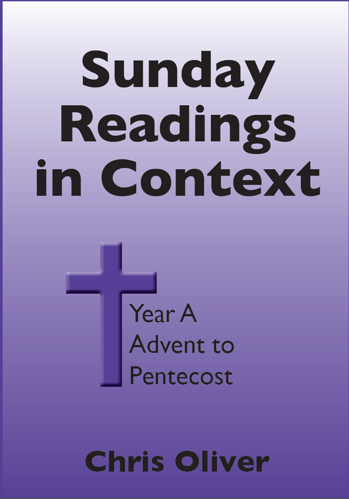 Cover of Sunday Readings in Context Year A Advent to Pentecost ebook