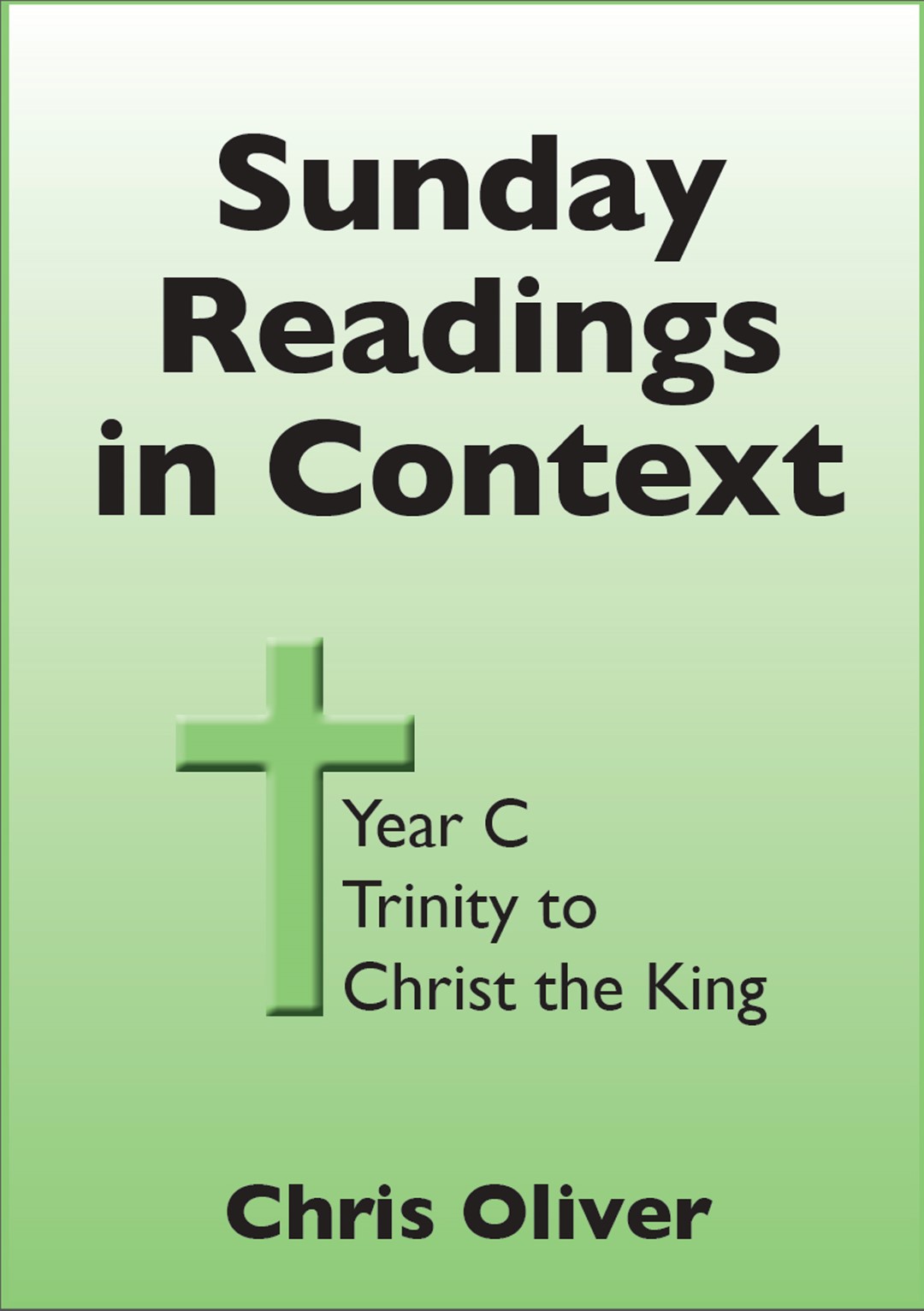 Cover of Sunday Readings in Context Year C Trinity to Christ the King ebook